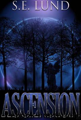 Ascension by S. E. Lund