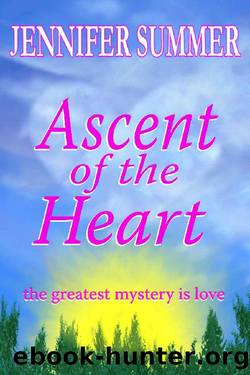 Ascent of the Heart by Jennifer Summer
