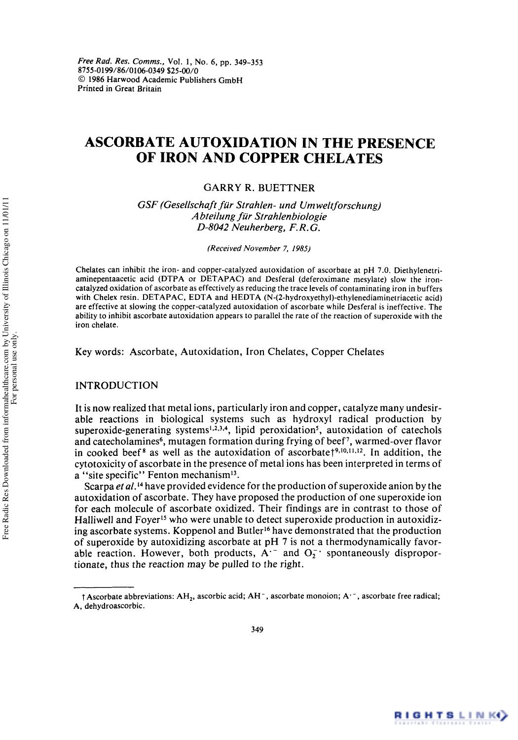 Ascorbate Autoxidation in the Presence of Iron and Copper Chelates by Garry R. Buettner1 & Prof. G. Czapski1