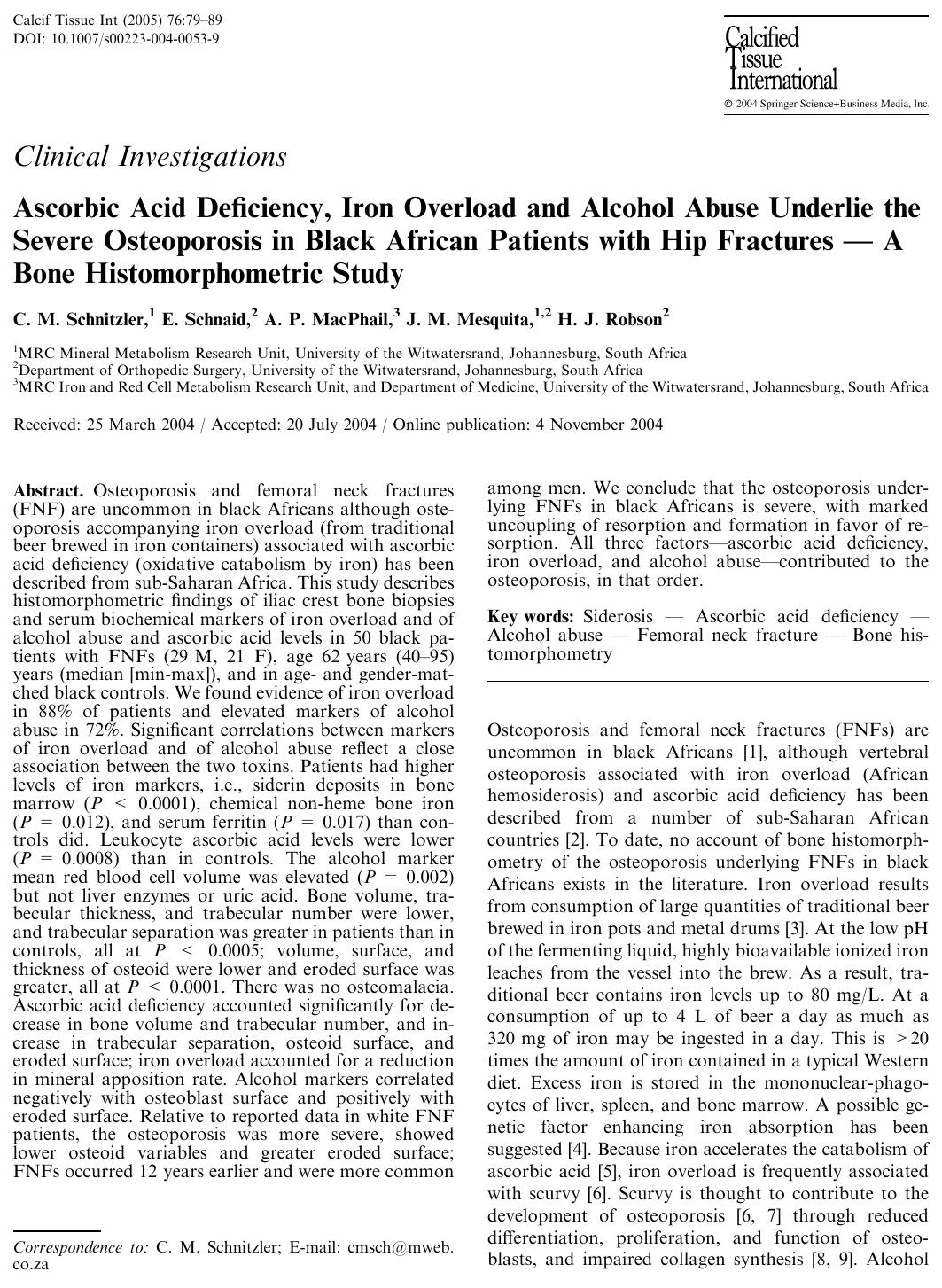 Ascorbic Acid Deficiency,Iron Overload and Alcohol Abuse Underlie the Severe Osteoporosis in Black African Patients with Hip Fractures - A Bone Histomorphometric Study by Schnitzler C.M. et al