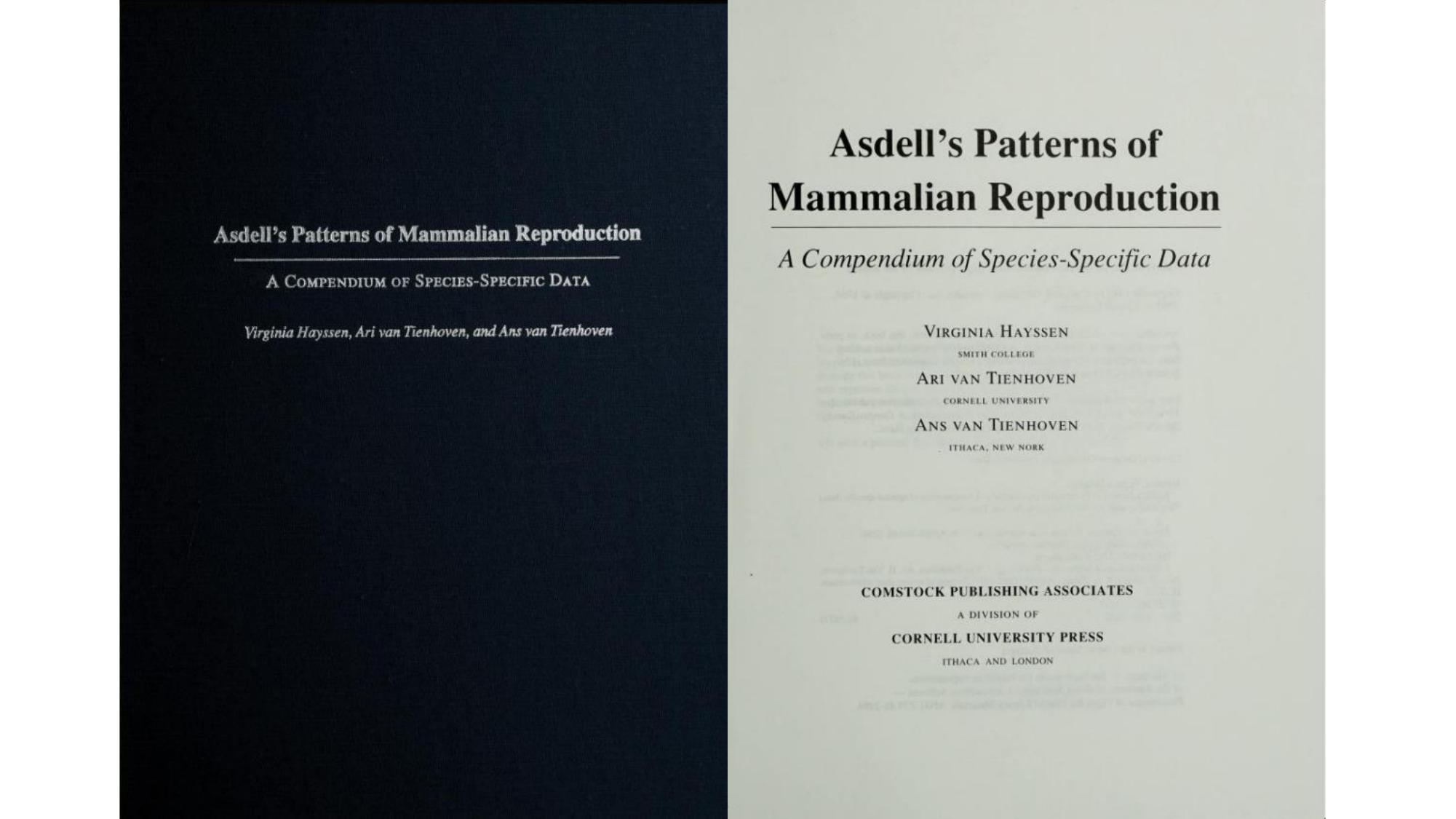 Asdellâs Patterns of Mammalian Reproduction: A Compendium of Species-Specific Data by Hayssen Virginia; Van Tienhoven Ari; Van Tienhoven Ans