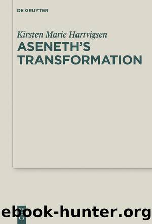 Asenethâs Transformation by Walter de Gruyter