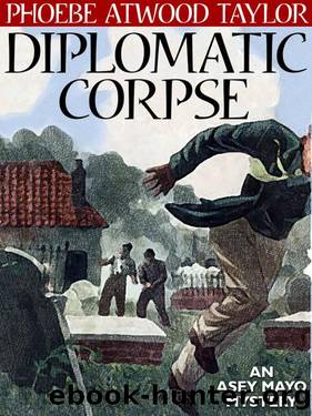 Asey Mayo 22 Diplomatic Corpse by Phoebe Atwood Taylor