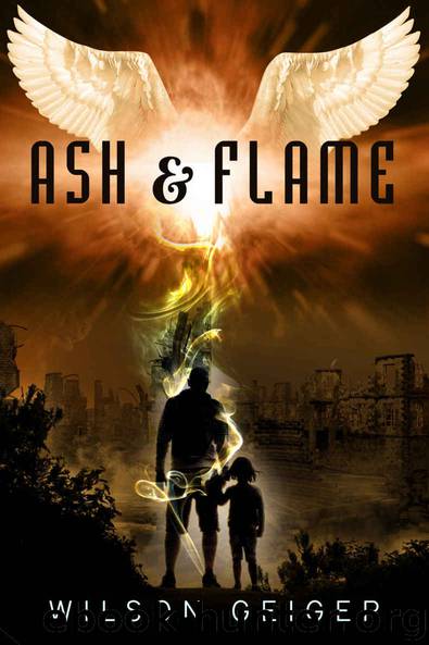 Ash & Flame: Season One by Geiger Wilson