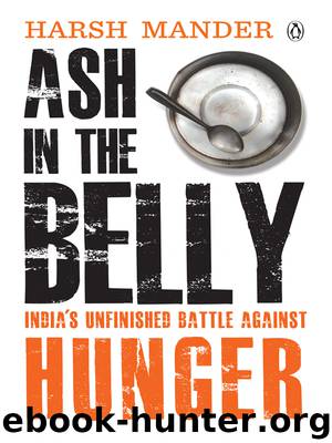 Ash in the Belly by Harsh Mander