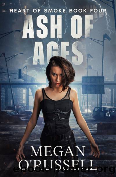 Ash of Ages by Megan O'Russell