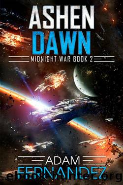 Ashen Dawn: Midnight War: Book 2 by Adam Fernandez