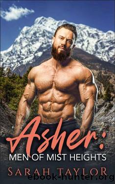 Asher: A Mountain Man Curvy Woman Romance (Men of Mist Heights Book 2) by Sarah Taylor