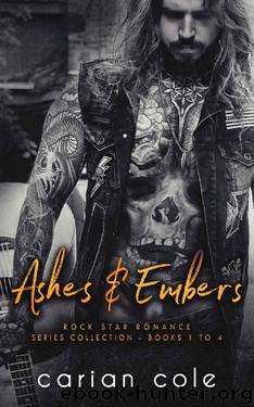 Ashes & Embers Series Collection (Books 1 to 4) by Carian Cole