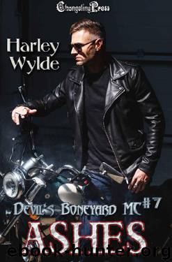 Ashes (Devil's Boneyard MC 7) by Harley Wylde