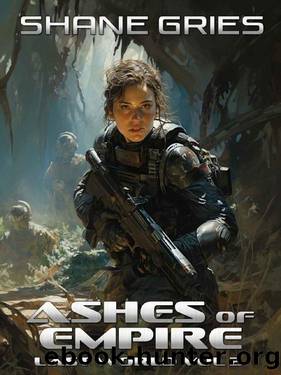 Ashes of Empire: Last World Volume 2 by Shane Gries