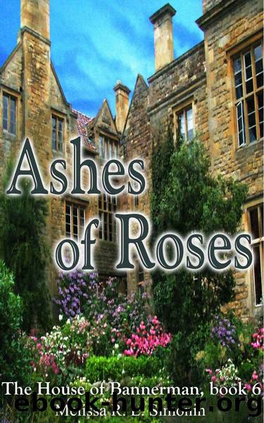 Ashes of Roses by Melissa R L Simonin