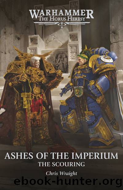 Ashes of the Imperium: The Scouring, Book 1 by Chris Wraight