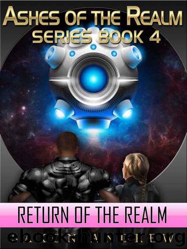 Ashes of the Realm: Book 04 - The Return of the Realm by Saxon Andrew