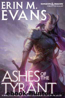 Ashes of the Tyrant (Brimstone Angels) by Erin M. Evans