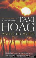Ashes to Ashes by Tami Hoag