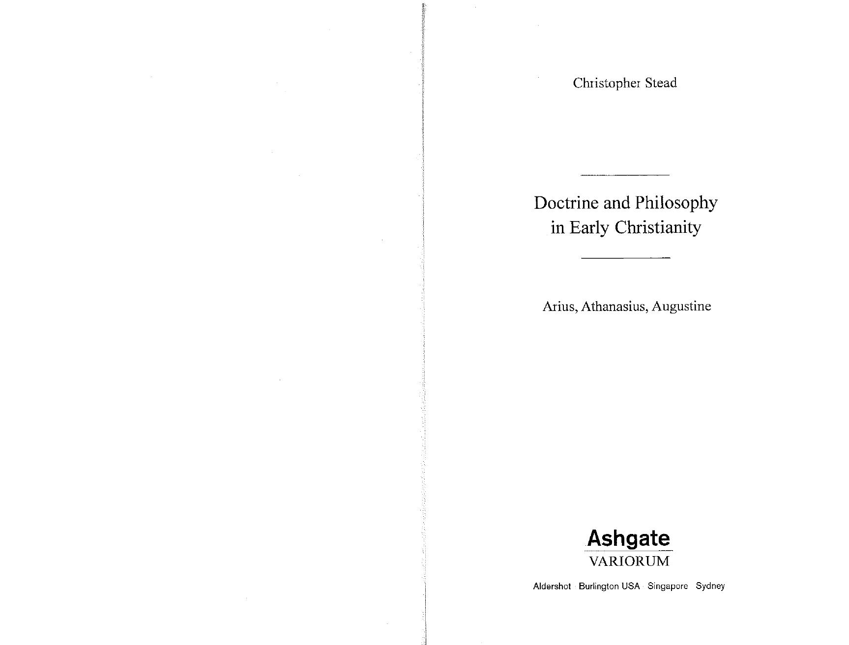 Ashgate Publishing Doctrine and Philosophy in Early Christianity, Arius Athanasius Augustine (2000) (no OCR) by Unknown