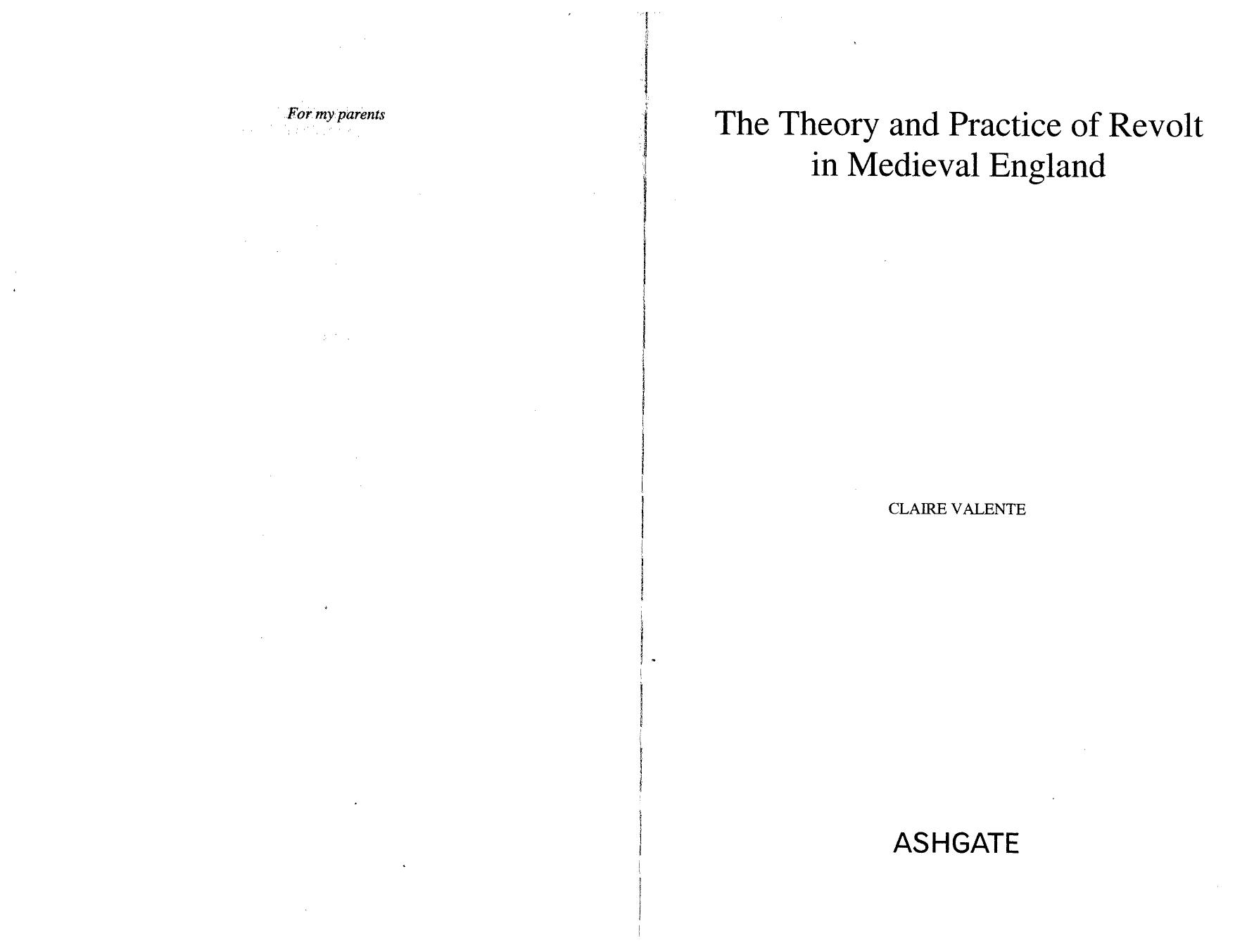 Ashgate Publishing The Theory and Practice of Revolt in Medieval England (2003) (no OCR) by Unknown
