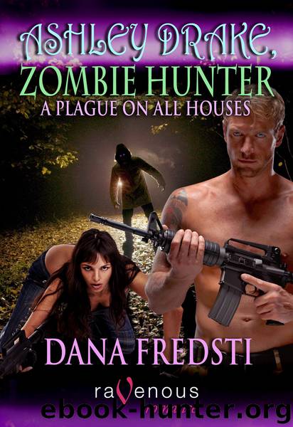 Ashley Drake, Zombie Hunter by Dana Fredsti