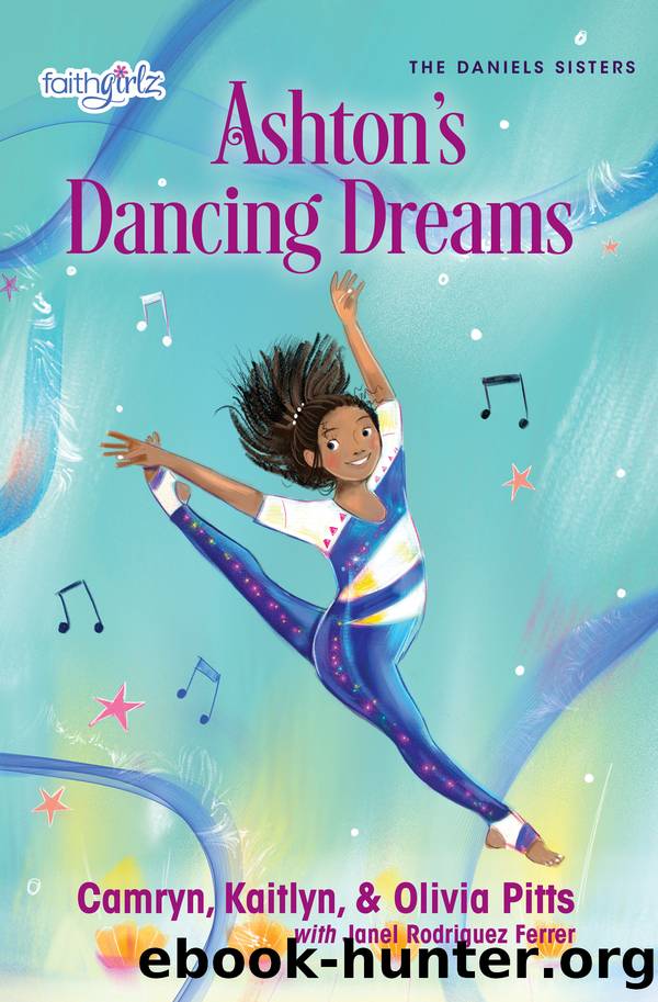 Ashton's Dancing Dreams by Kaitlyn Pitts
