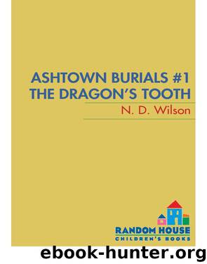 Ashtown Burials by N. D. Wilson
