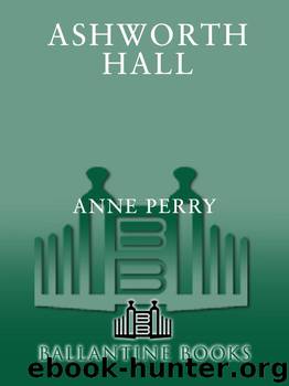 Ashworth Hall by Anne Perry