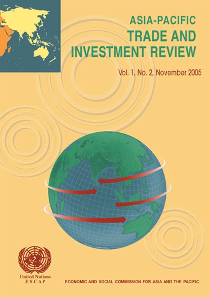 Asia-Pacific Trade and Investment Review, Vol. 1 No. 2 (November 2005) by Economic and Social Commission for Asia and the Pacific