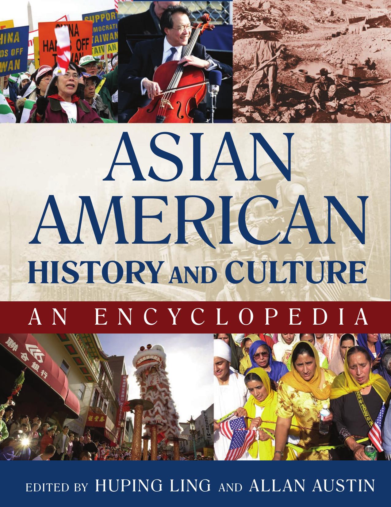 Asian American History and Culture: An Encyclopedia by Huping Ling Allan W. Austin
