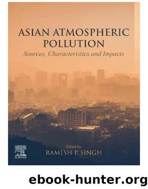 Asian Atmospheric Pollution by Ramesh P. Singh;