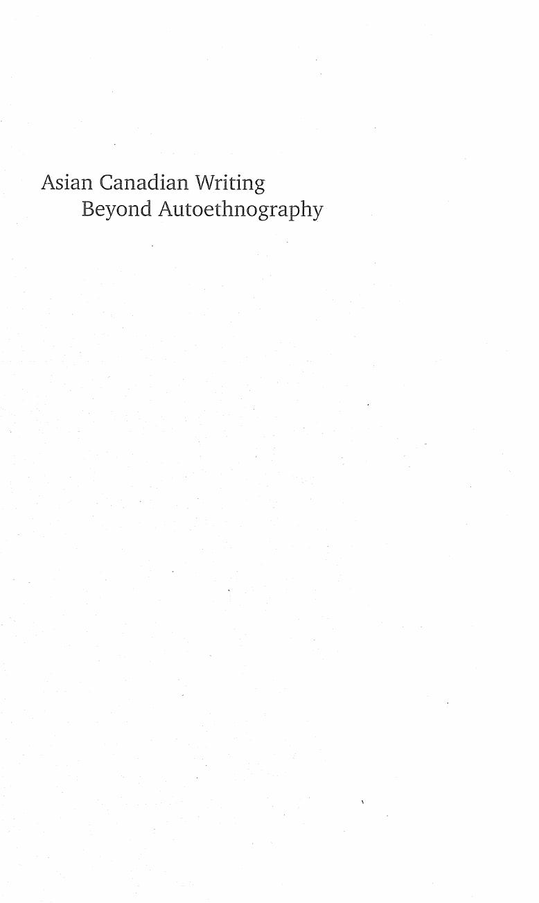Asian Canadian Writing Beyond Autoethnography by Christl Verduyn Eleanor Ty