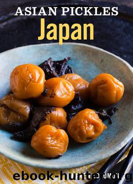 Asian Pickles: Japan by Karen Solomon