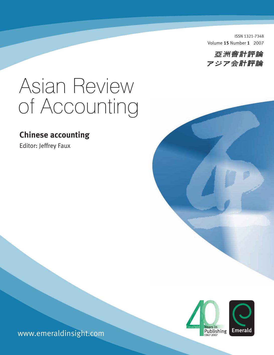 Asian Review of Accounting - Volume 15 Issue 1 (2007) - Special Issue: Chinese accounting by editor Jeffrey Faux