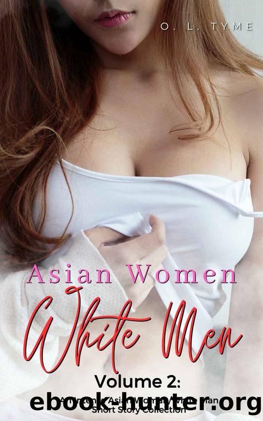 Asian Women, White Men: Volume 2 (An Asian Fantasy) by Unknown
