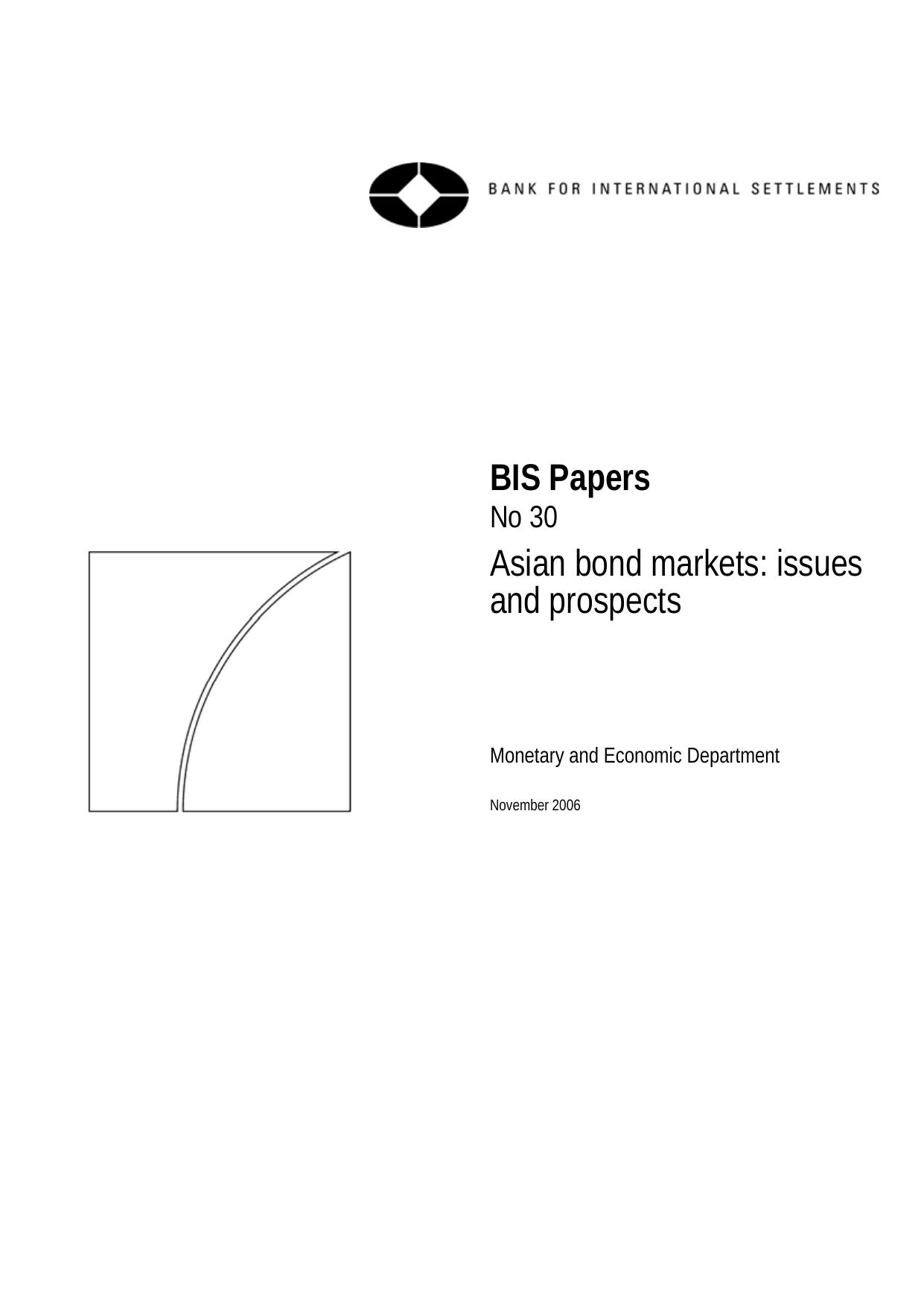 Asian bond markets: Issues and prospects (BIS Papers, Number 30) by Bank for International Settlements Monetary and Economic Department
