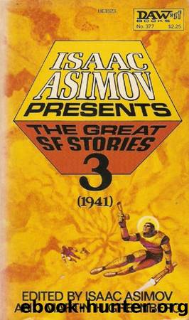 Asimov - The Great SF Stories 03 - 1941 by Isaac Asimov
