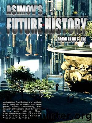 Asimov's Future History 09 by Isaac Asimov