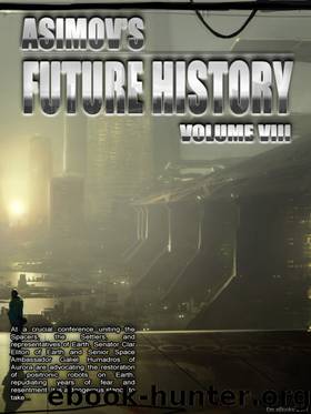 Asimov's Future History V. 08 by Isaac Asimov
