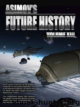 Asimov's Future History V. 13 by Isaac Asimov