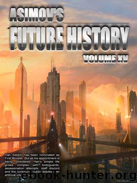 Asimov's Future History V. 15 by Isaac Asimov