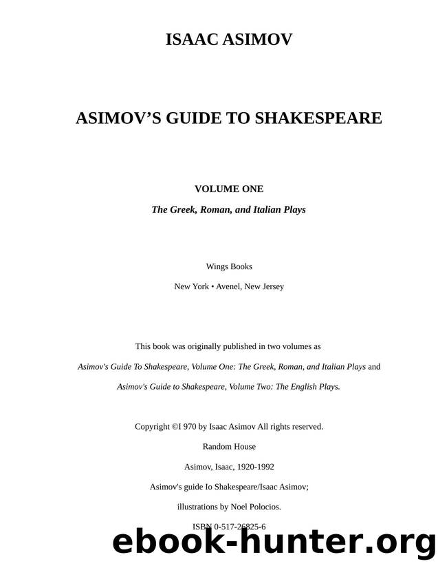 Asimov's Guide to Shakespeare Vol 1 by Isaac Asimov by Unknown