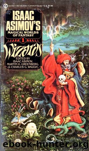 Asimov's Magical Worlds of Fantasy 01 - Wizards by Isaac Asimov (ed.)
