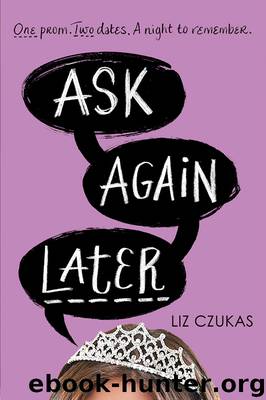 Ask Again Later by Liz Czukas