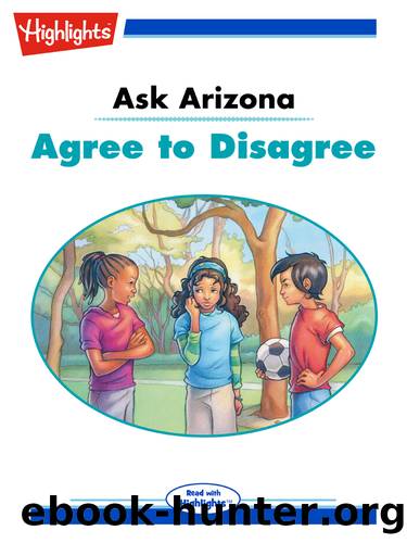 Ask Arizona: Agree to Disagree by Lissa Rovetch