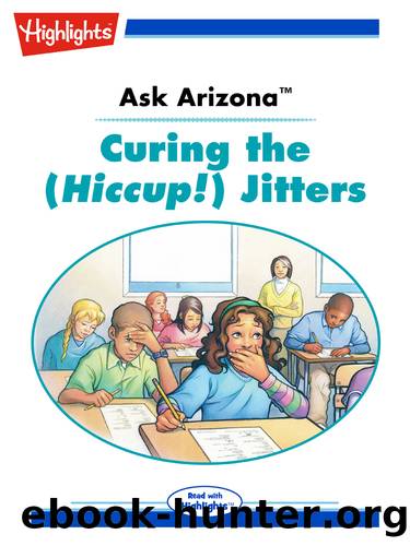Ask Arizona: Curing the (Hiccup!) Jitters by Lissa Rovetch