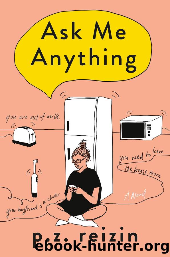 Ask Me Anything by P.Z. Reizin