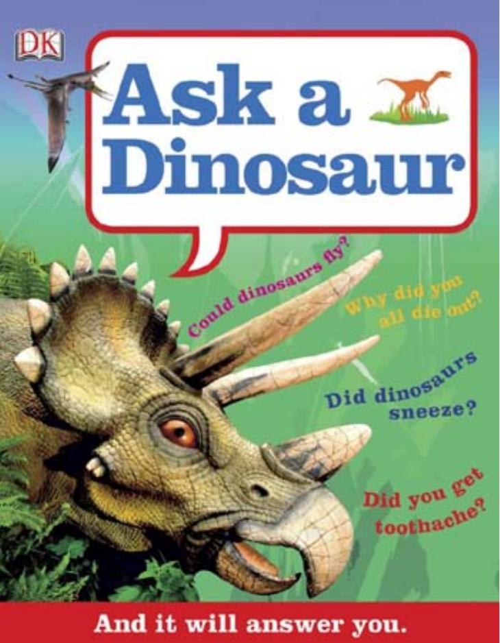 Ask a Dinosaur by DK Publishing