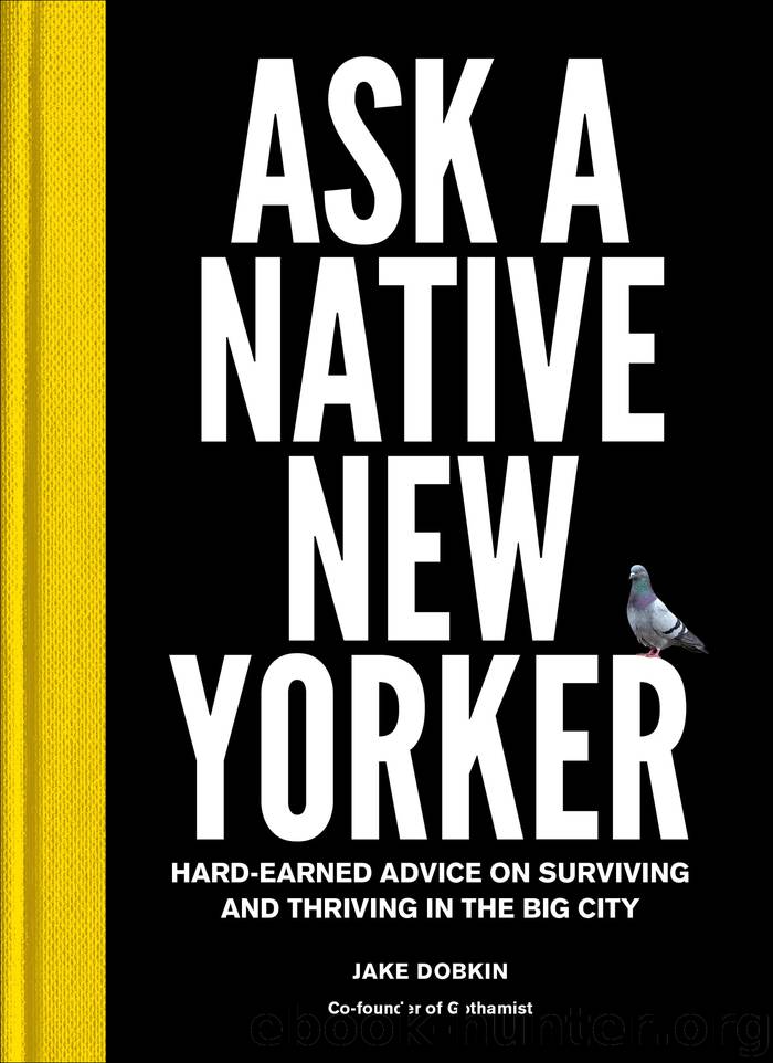 Ask a Native New Yorker by Jake Dobkin