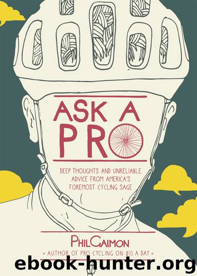 Ask a Pro by Phil Gaimon