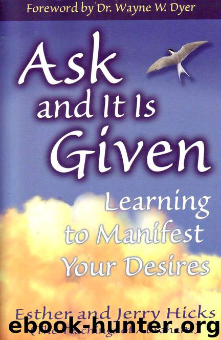 Ask and It Is Given by Esther & Jerry Hicks