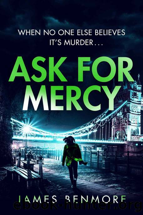 Ask for Mercy by James Benmore